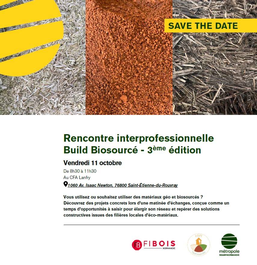 3e édition – Rencontre interprofessionnelle « Build Biosourcé »  Métropole Rouen Normandie – CFA Rouen (FR-76)