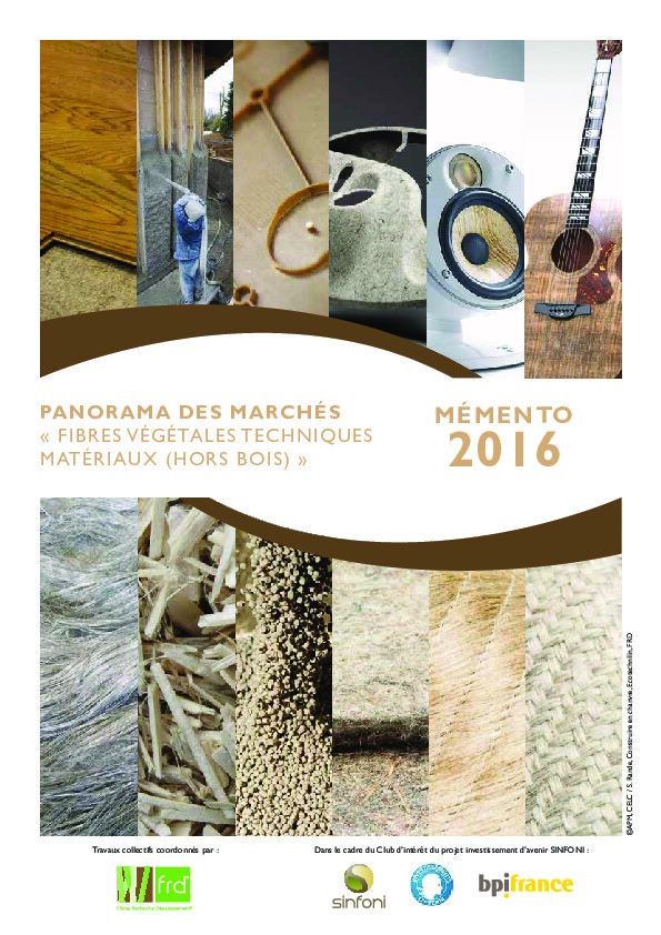 Mémento 2016 – Panorama des marchés « fibres végétales techniques matériaux (hors bois) »